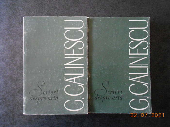 GEORGE CALINESCU - SCRIERI DESPRE ARTA 2 volume