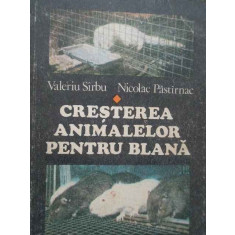 Cresterea Animalelor Pentru Blana - Valeriu Sirbu Nicolae Pastirnac ,281541