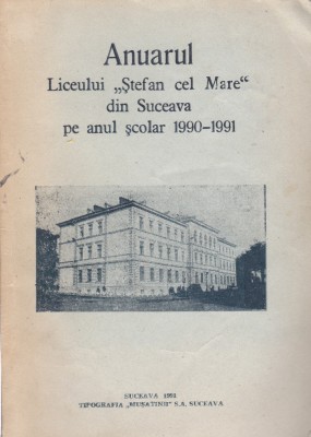AS - ANUARUL LICEULUI &amp;bdquo;STEFAN CEL MARE&amp;rdquo; SUCEAVA 1990 - 1991 foto