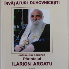 INVATATURI DUHOVNICESTI , CULESE DIN SCRIERILE PARINTELUI ILARION ARGATU , 2020