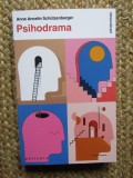 Psihodrama - Anne Ancelin Schutzenberger
