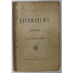 LITERATURA SI STIINTA, VOLUMUL II de C. DOBROGEANU - GHEREA , 1894