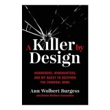 A Killer By Design