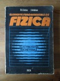Gh. Cristea. I. Ardelaen - Elemente fundamentale de fizica ( Vol. II - Electricitatea, magnetismul )