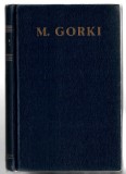 Opere in 30 de volume - M. Gorki, vol. 28 - Scrisori, telegrame, dedicatii, 1964