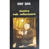 Iosif Sava - Muzica sub reflectoare (Editia: 2003)
