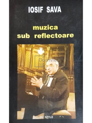 Iosif Sava - Muzica sub reflectoare (Editia: 2003) foto