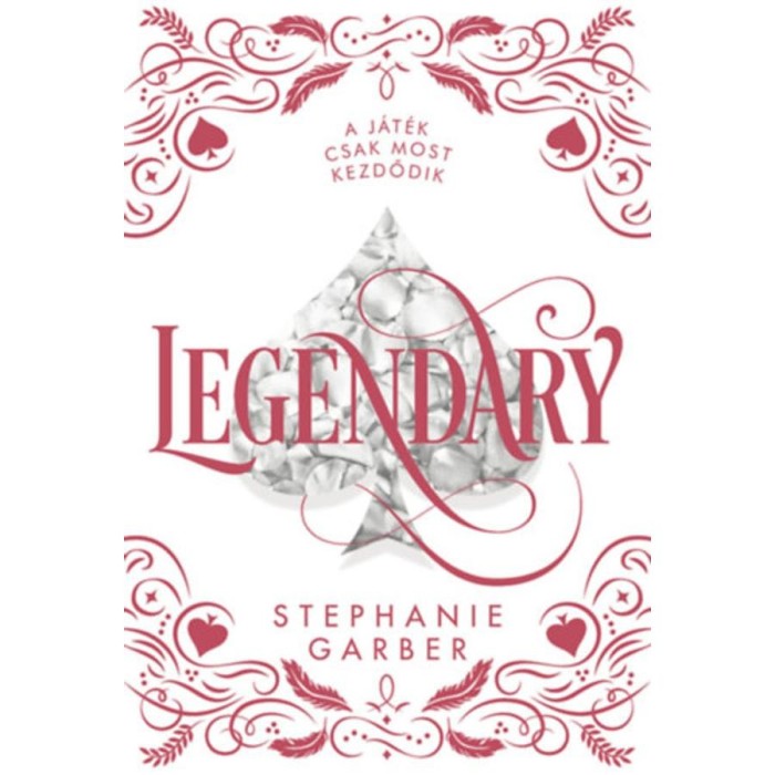 Legendary - d&iacute;szkiad&aacute;s - Stephanie Garber