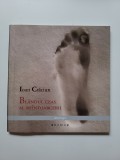 Ioan Craciun, Blandul ceas al reintoarcerii, Ed. Brumar, Timisoara, 2011