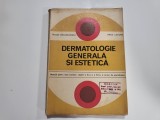 Dermatologie generala si estetica.Manual de T.Circiumarescu,Virgil Catona