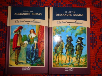 Cei trei muschetari - Alexandru Dumas / 2 volume, biblioteca adevarul nr.12,13 foto