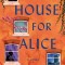 A House for Alice