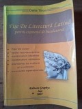 Fișe Literatura Latină Bacalaureat - Delia Tiron, Graphys 2007, 203 pagini - Ghid de studiu pentru examen
