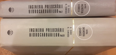 Ingineria prelucrarii hidrocarburilor 2 volume foto