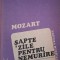 Mozart. Sapre zile pentru nemurire &ndash; Mihai Radulescu