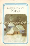 Poezii Zaharia Stancu, editura Minerva, 1987, 191 pagini