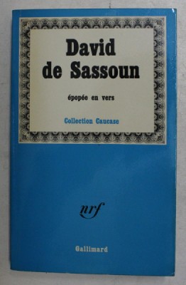 DAVID DE SASSOUN - EPOPEE EN VERS , COLLECTION CAUCASE , 1964 foto