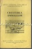 Cresterea Animalelor - I. Curtov, Cr. Bistriceanu, E. Miclea, St. Stoicescu
