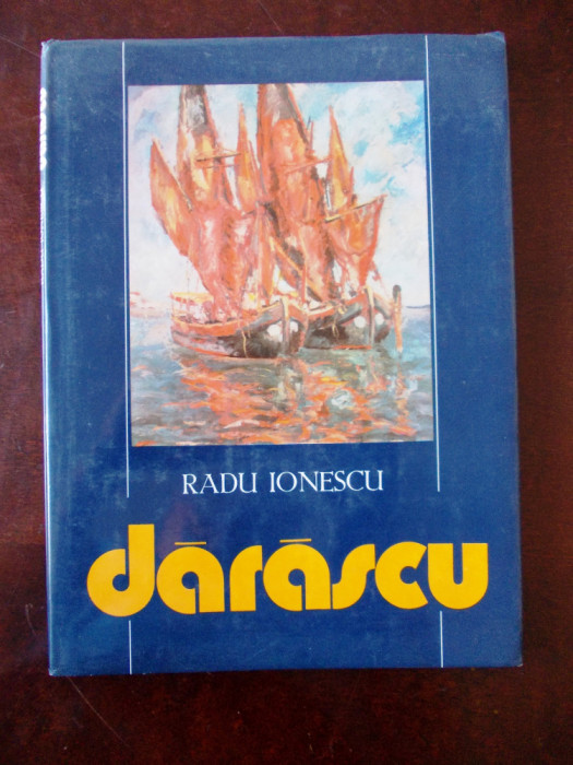Radu Ionescu- Darascu, album, format mare, cartonata, supracoperta, r6f