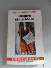 DESPRE SINUCIDERE - EMILE DURKHEIM foto