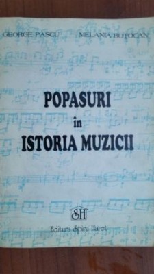 Popasuri in istoria muzicii- George Pascu, Melania Botocan foto