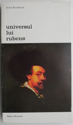 Universul lui Rubens &amp;ndash; Jacob Burckhardt foto