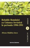 Relatiile Romaniei cu Uniunea Sovietica in perioada 1990-1991 - Miruna Madalina Iancu