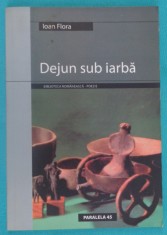 Ioan Flora ? Dejun sub iarba ( prima editie ) foto