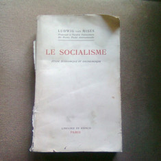 LE SOCIALISME - LUDWIG VON MISES (SOCIALISMUL)