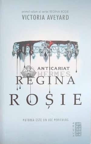 Regina Rosie - 2016 - Victoria Aveyard ($D91)