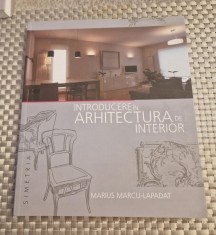 Introducere in arhitectura de interior Marius Marcu Lapadat foto