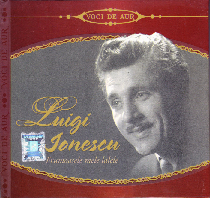 CD Pop: Luigi Ionescu - Frumoasele mele lalele ( Voci de aur - original )