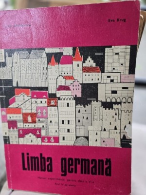 Limba Germana. Manual Pentru Clasa a VI-a - Livia Stefanescu, Eva Krug foto