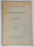 COMPTES RENDUS DES SEANCES ( DARI DE SEAMA ALE SEDINTELOR ) , 1931 - 1932 , TOME XX , 1935