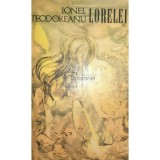 Ionel Teodoreanu - Lorelei (Editia: 1971)