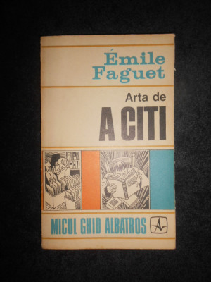 Emile Faguet - Arta de a citi foto