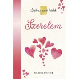 Sz&iacute;vhez sz&oacute;l&oacute; levelek - Szerelem - Shaun Usher