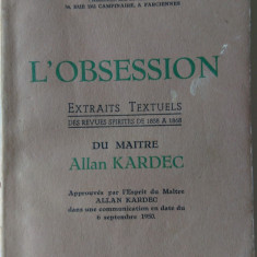 Spiritism Maestrul Allan Kardec - L'obsession (obsesia), in franceza