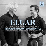 Elgar: Violin Concerto and Violin Sonata | Renaud Capucon, Simon Rattle