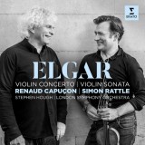 Elgar: Violin Concerto and Violin Sonata | Renaud Capucon, Simon Rattle, Clasica