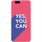 Husa silicon pentru Xiaomi Mi 6, Yes You Can