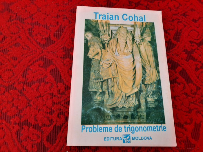 TRAIAN COHAL PROBLEME DE TRIGONOMETRIE