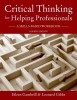 Critical Thinking for Helping Professionals: A Skills-Based Workbook