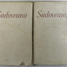 ROMANE SI POVESTIRI ISTORICE VOL. I - II de M. SADOVEANU , 1961