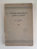 Dreptul international public si privat - Dr.M.Hacman - 1924