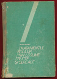 &quot;Tratamentul bolilor prin legume fructe şi cereale&quot; Jean Valnet, Ed. Ceres, 1987