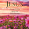 Blooming With Jesus: Turning Everyday Idioms into Daily Devotions