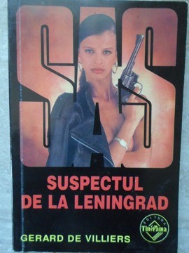 SUSPECTUL DE LA LENINGRAD-GERARD DE VILLIERS-226579 foto