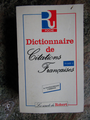 Dictionnaire de Citations Francaises, Tome 2 foto