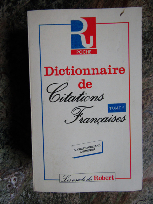 Dictionnaire de Citations Francaises, Tome 2